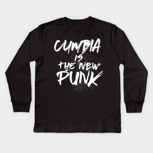 Cumbia is the new punk Kids Long Sleeve T-Shirt
